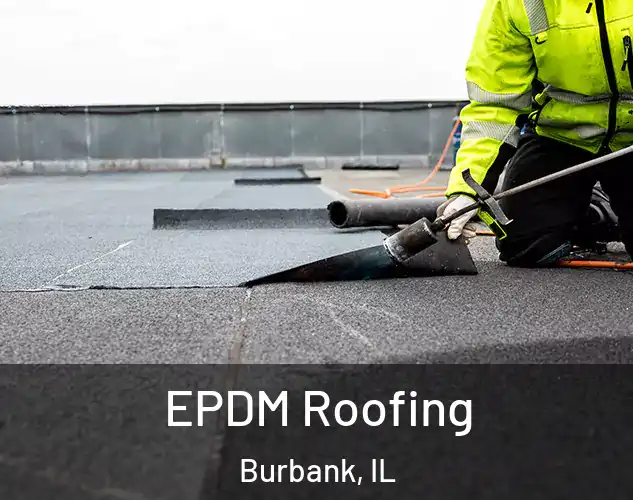  EPDM Roofing Burbank, IL